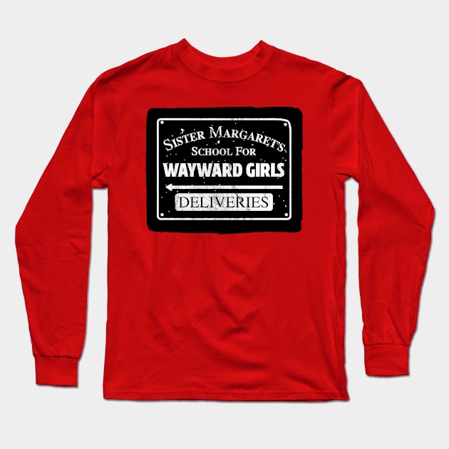 Sister Margaret's School for Wayward Girls - Deadpool Long Sleeve T-Shirt by PistolPete315